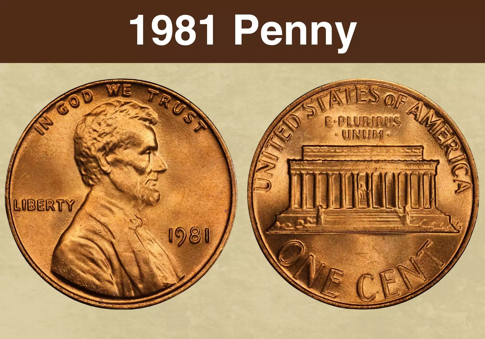 1981 Lincoln Memorial penny obverse and reverse showing original copper red surfaces